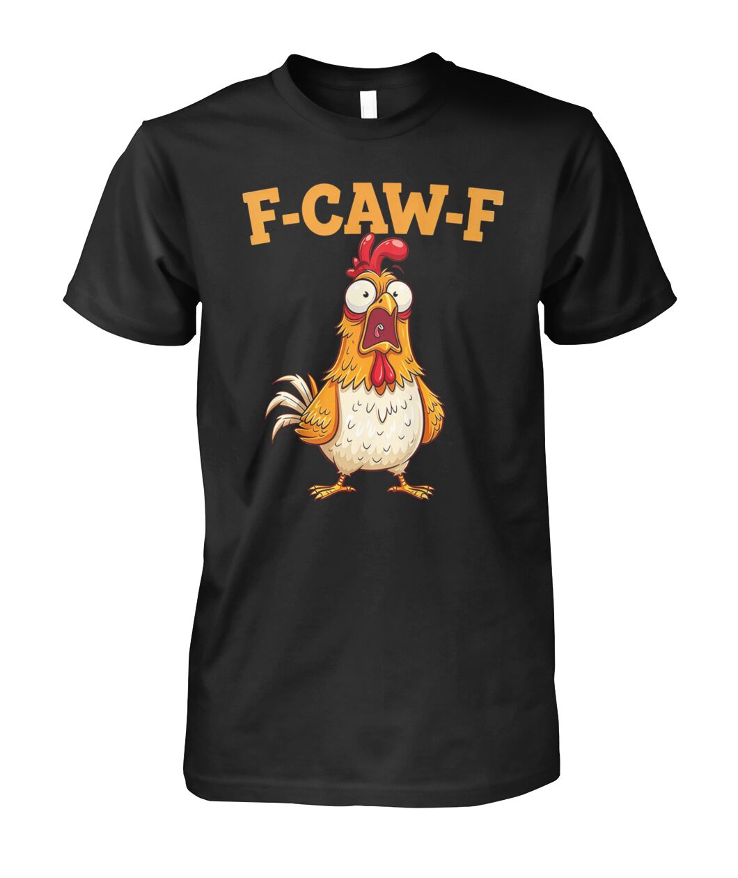Rise and F-Caw-F Funny Rooster Meme Tee